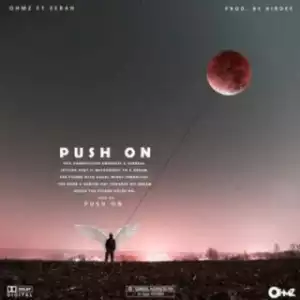 Ohmz - Push On ft. Eerah